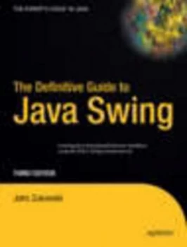 Image of The Definitive Guide to Java Swing by John Zukowski Paperback