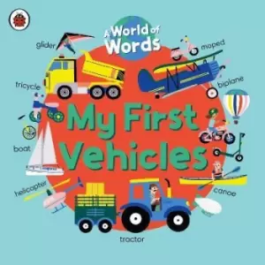 Image of My First Vehicles by Ladybird