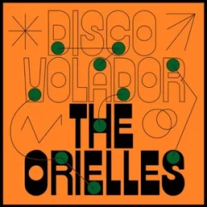 Image of Disco Volador by The Orielles CD Album