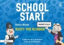 Image of School Start Storybooks: Rusty the Robber