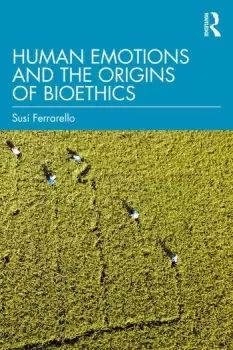 Image of Human Emotions and the Origins of Bioethics