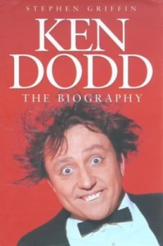 Image of Ken Dodd by Stephen Griffin Hardback