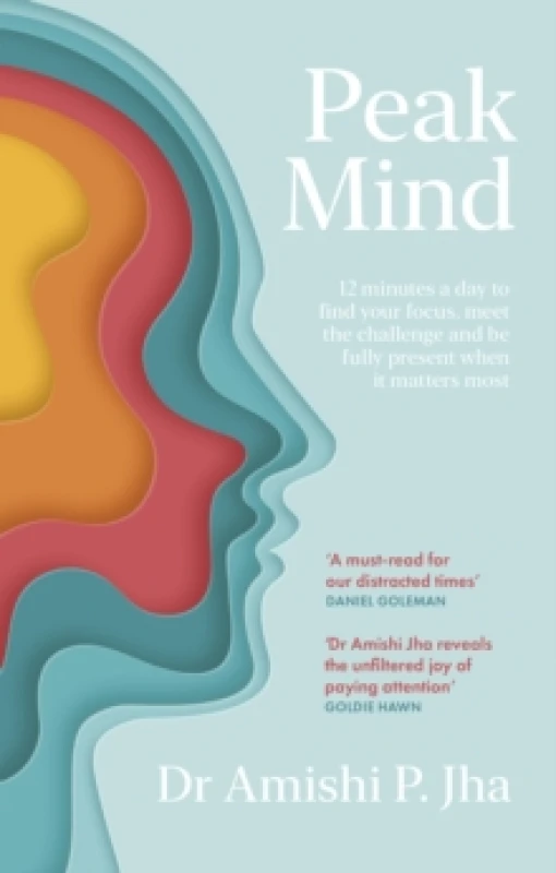 Image of Peak Mind. Paperback. By Amishi Jha Books