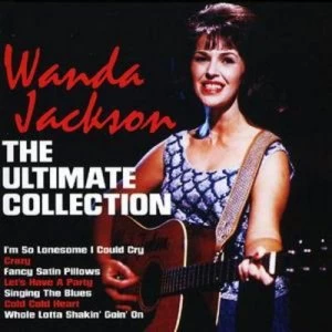 image of The Ultimate Collection by Wanda Jackson CD Album