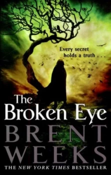 Image of The Broken Eye by Brent Weeks Paperback