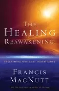 Image of healing reawakening reclaiming our lost inheritance