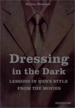 Image of Dressing in the Dark by Marion Maneker Hardback