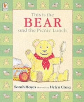Image of This Is the Bear and the Picnic Lunch by Sarah Hayes and Helen Craig Paperback
