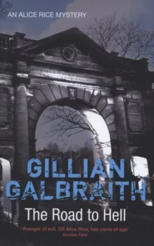 Image of The Road to Hell by Gillian Galbraith Hardback