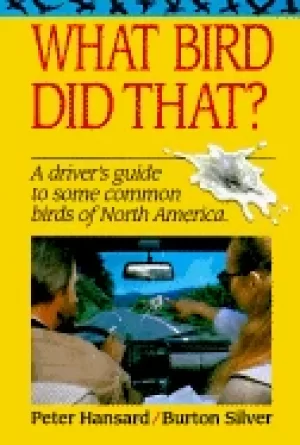 Image of what bird did that a drivers guide to some common birds of north america