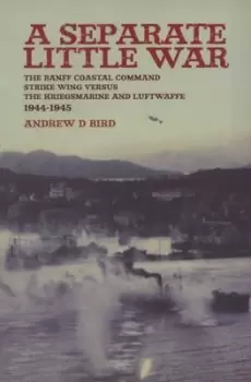 Image of A separate little war - Andrew D Bird - Paperback - Used