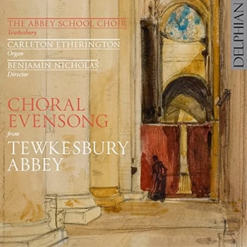 image of The Abbey School Choir - Choral Evensong from Tewkesbury Abbey CD